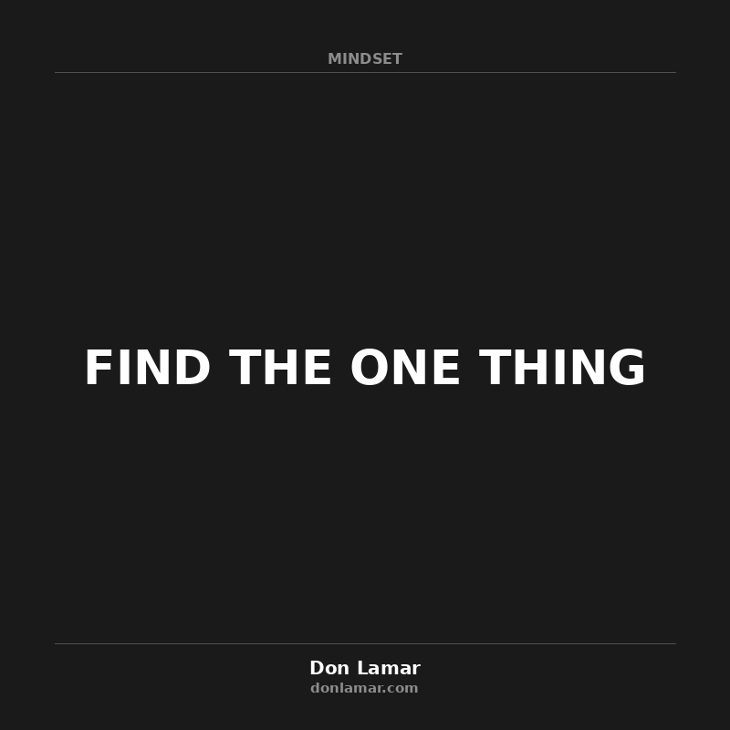 FIND THE ONE THING
