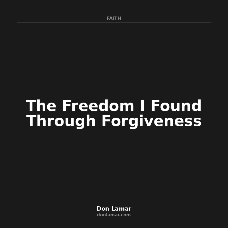 The Freedom I Found Through Forgiveness