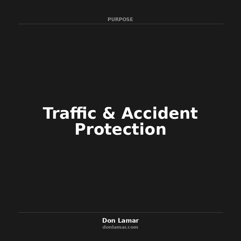 Traffic & Accident Protection